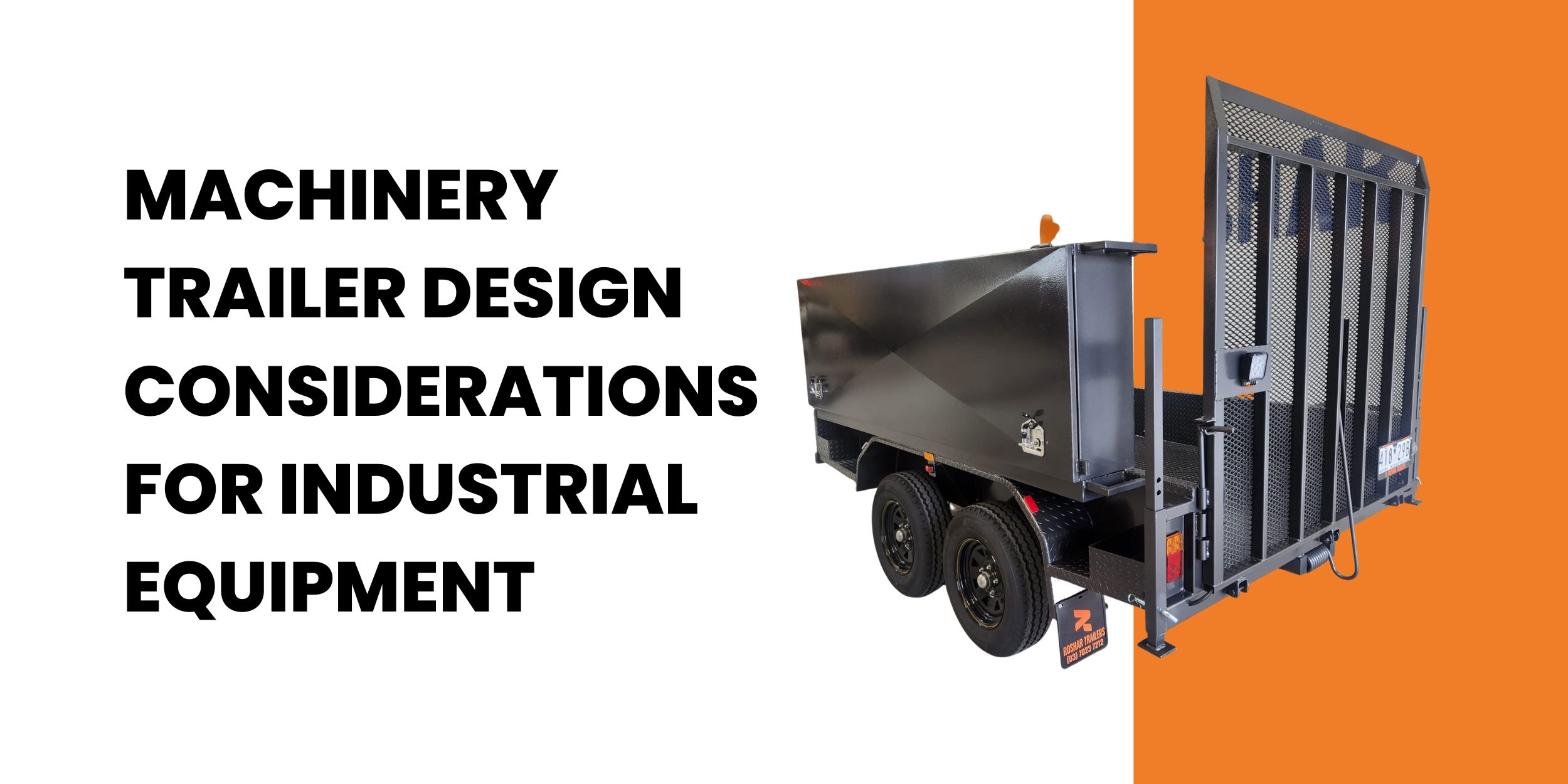 Machinery Trailer Design Considerations for Industrial Equipment