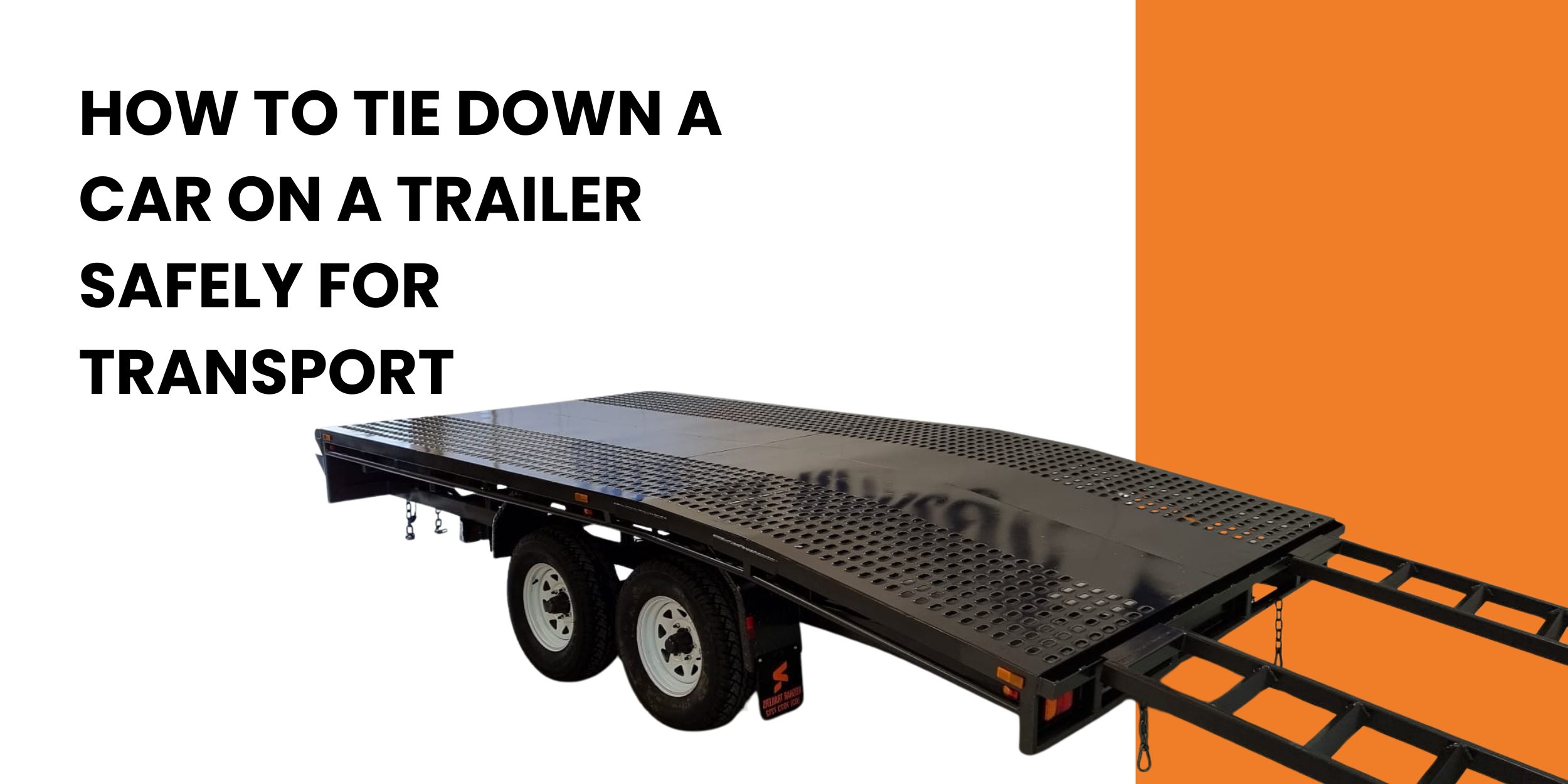 How to Tie Down a Car on a Trailer Safely for Transport